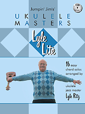 Jumpin' Jim's Ukulele Masters: Lyle Lite
